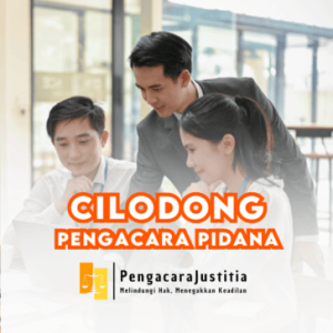 Pengacara Pidana di Cilodong, Depok